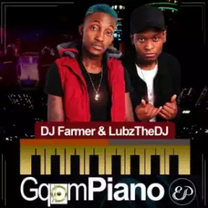 DJ Farmer - Udlala Kamnandi - Lubz the Dj